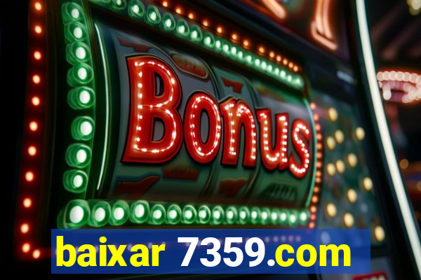 baixar 7359.com